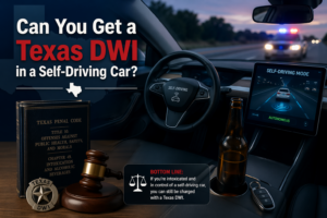 Can You Get a Texas DWI in a Self-Driving Car?