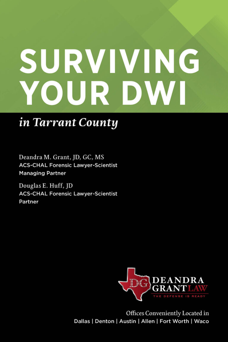 Surviving Your DWI in Tarrant County