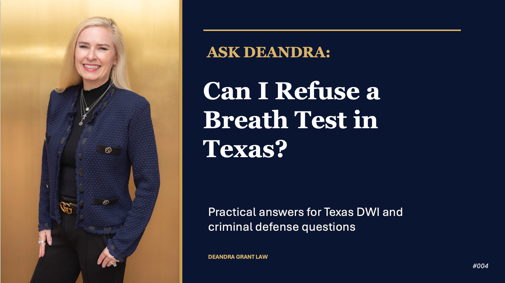 Ask Deandra: Can I Refuse a Breath Test in Texas?