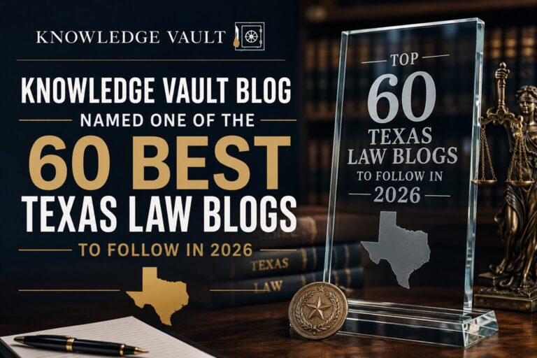 Knowledge Vault Blog Named One of the 60 Best Texas Law Blogs to Follow in 2026