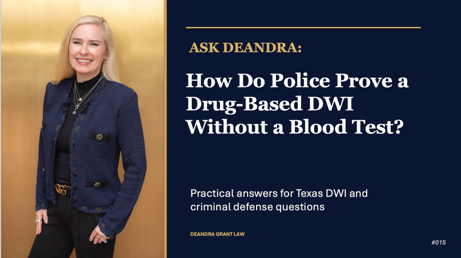 Ask Deandra: How Do Texas Police Prove a Drug DWI (DUID)?