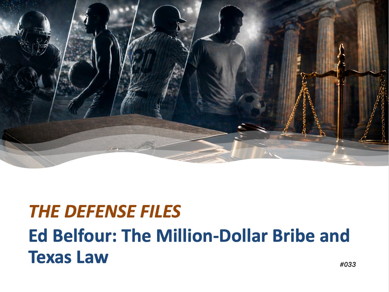 Ed Belfour: The Billion-Dollar Bribe and Texas Law